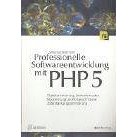 Professionelle Softwareentwicklung mit PHP5